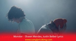 Monster – Shawn Mendes, Justin Bieber Lyrics