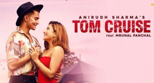 Tom Cruise – Anirudh Sharma