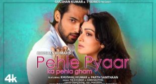 Pehle Pyar Ka Pehla Gum Song Lyrics by Jubin | Tulsi Kumar