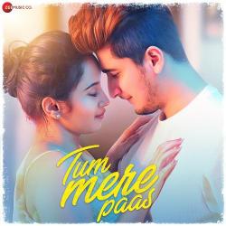 Tum Mere Paas Mp3 Song