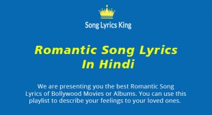 Romantic Song Lyrics in Hindi | Hindi Romantic Bollywood Songs Lyrics | Best Punjabi Love Songs