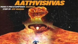 Aatmvishvas Lyrics – Badshah