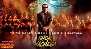 Shor Machega Lyrics – Mumbai Saga