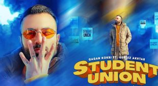 Student Union Lyrics – Gagan Kokri