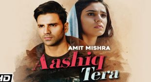 Aashiq Tera Lyrics – Amit Mishra