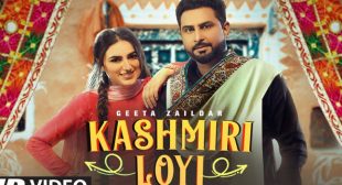 Kashmiri Loyi Lyrics – Geeta Zaildar