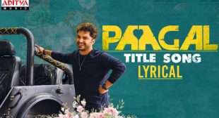 Paagal Title Song Lyrics – Ram Miryala