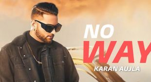 No Way Lyrics – Karan Aujla