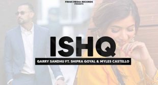 Ishq Lyrics – Garry Sandhu