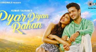 Pyar Diyan Rahan Lyrics – Asees Kaur