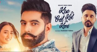 Kise De Kol Gal Na Kari Lyrics – Goldy Desi Crew