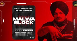 Malwa Block – Sidhu Moose Wala