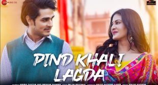 Pind Khali Lagda Lyrics – Palak Muchhal