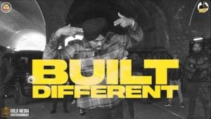 Built Different Lyrics – Sidhu