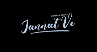 Jannat Ve Lyrics – Darshan Raval
