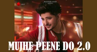 Mujhe Peene Do 2.0 Lyrics – Darshan Raval