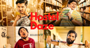 Hostel Daze Season 2 Web Series watch Online, Cast, Released Date, Actor & More