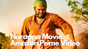 Watch Narappa Movie Online Free on Amazon Prime Video, Released Date, Cast,