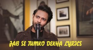 Lyrics of Jab Se Tumko Dekha by Stebin Ben