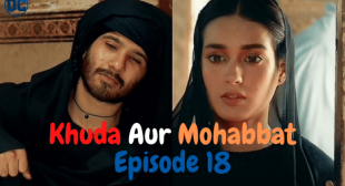Khuda Aur Mohabbat Episode 18