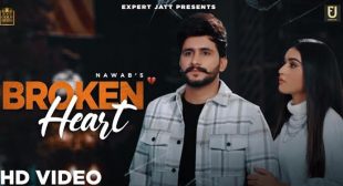 Broken Heart Lyrics – Nawab