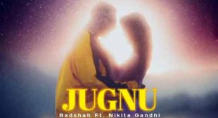 Lyrics of Jugnu by Badshah