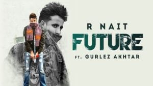 Future Lyrics – R Nait