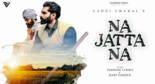 Na Jatta Na Song Lyrics – Laddi Chahal