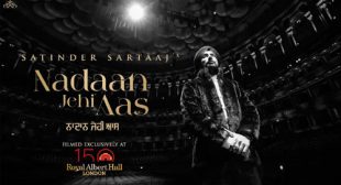 Nadaan Jehi Aas Lyrics – Satinder Sartaaj