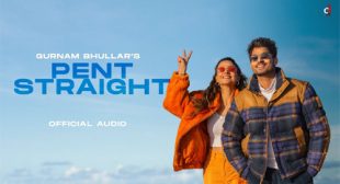Pent Straight – Gurnam Bhullar Lyrics