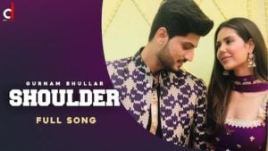 Shoulder Lyrics – Gurnam Bhullar