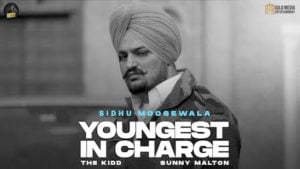 Youngest In Charge Lyrics – Sidhu Moose Wala