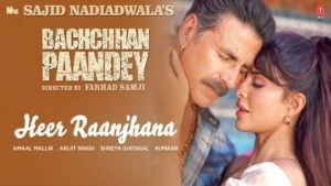 Heer Raanjhana Lyrics – Bachchan Pandey