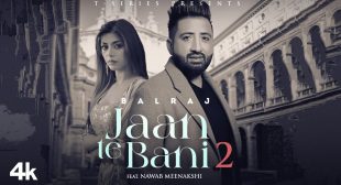 Jaan Te Bani 2 – Balraj