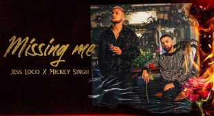 Missing Me Lyrics by Mickey Singh