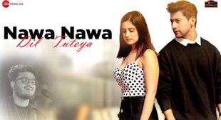 Nawa Nawa Dil Tuteya Lyrics by Raj Barman