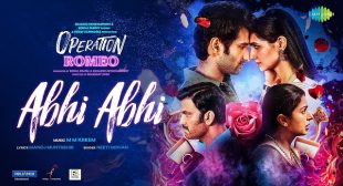 Abhi Abhi Lyrics – Operation Romeo