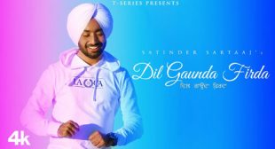 Satinder Sartaaj – Dil Gaunda Firda Lyrics