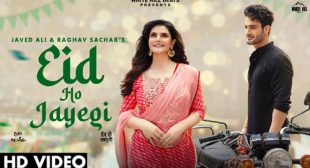 Javed Ali – Eid Ho Jayegi Lyrics