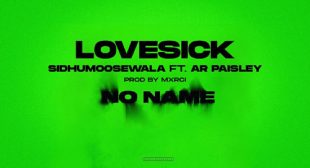 Love Sick Lyrics by Sidhu Moose Wala