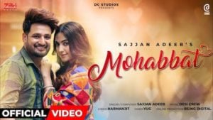 Mohabbat Lyrics – Sajjan Adeeb