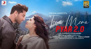 Tera Mera Pyar 2.0 Song Lyrics – Yasser Desai