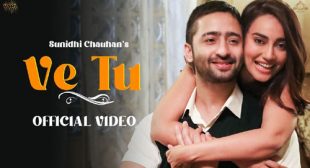 Sunidhi Chauhan – Ve Tu Lyrics