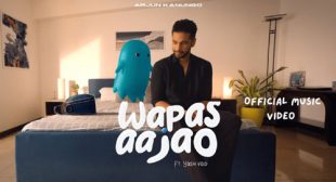 Wapas Aa Jao Lyrics – Arjun Kanungo