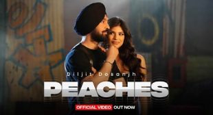 Peaches Lyrics – Diljit Dosanjh