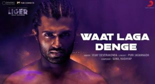 Waat Laga Denge Lyrics – Vijay Deverakonda