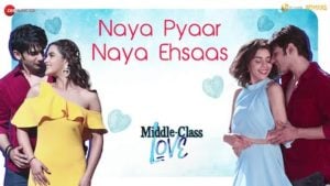 Naya Pyaar Naya Ehsaas Lyrics – Middle-Class Love