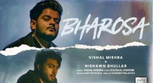 Vishal Mishra’s New Song Bharosa