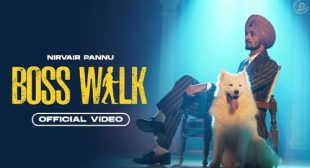 Boss Walk Lyrics – Nirvair Pannu