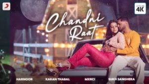 Chandni Raat Lyrics – Harnoor